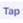 Tap button